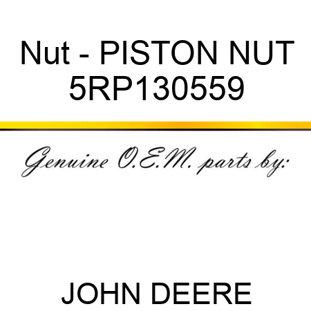 Nut - PISTON NUT 5RP130559