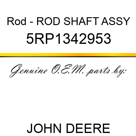 Rod - ROD SHAFT ASSY 5RP1342953