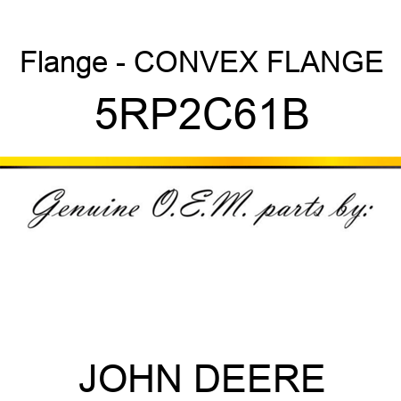Flange - CONVEX FLANGE 5RP2C61B