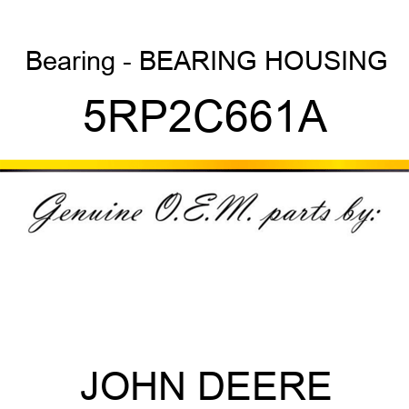 Bearing - BEARING HOUSING 5RP2C661A
