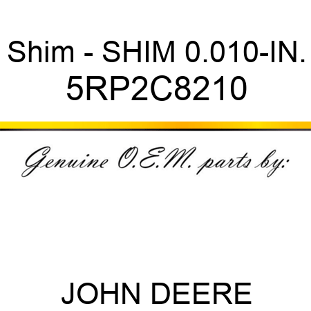 Shim - SHIM 0.010-IN. 5RP2C8210