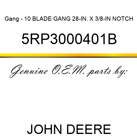 Gang - 10 BLADE GANG 28-IN. X 3/8-IN NOTCH 5RP3000401B