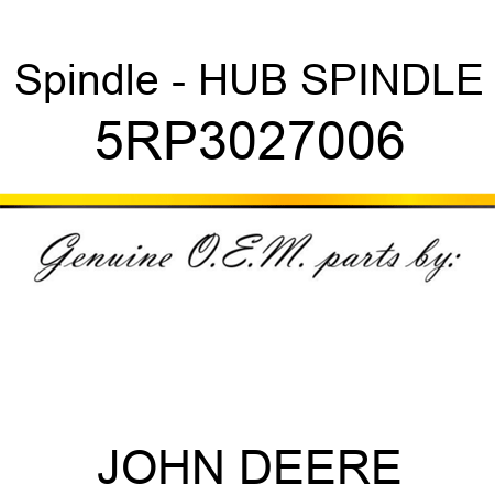 Spindle - HUB SPINDLE 5RP3027006
