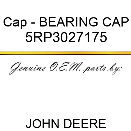 Cap - BEARING CAP 5RP3027175