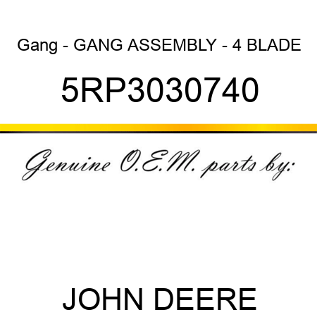 Gang - GANG ASSEMBLY - 4 BLADE 5RP3030740