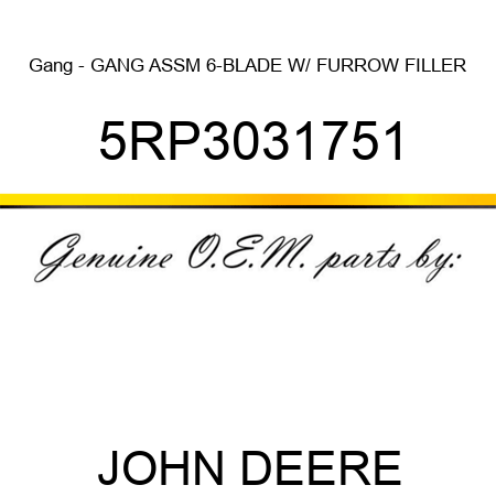 Gang - GANG ASSM 6-BLADE W/ FURROW FILLER 5RP3031751