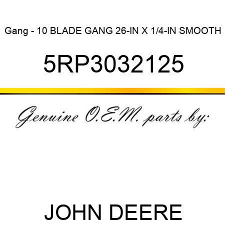 Gang - 10 BLADE GANG 26-IN X 1/4-IN SMOOTH 5RP3032125