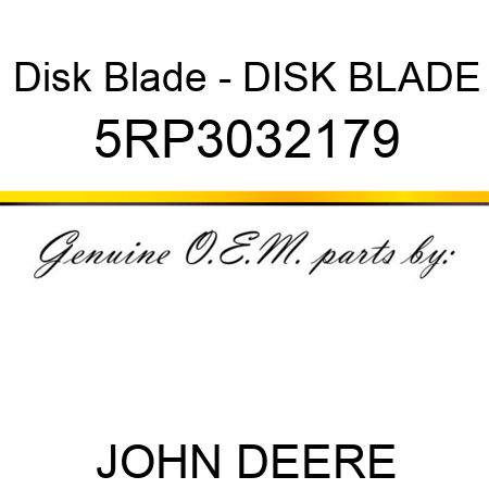 Disk Blade - DISK BLADE 5RP3032179