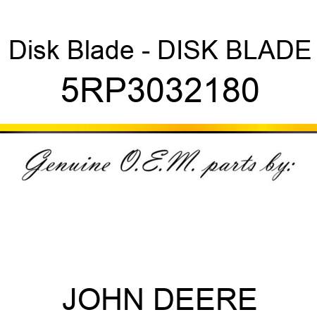 Disk Blade - DISK BLADE 5RP3032180