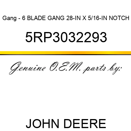 Gang - 6 BLADE GANG 28-IN X 5/16-IN NOTCH 5RP3032293