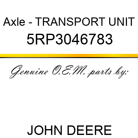 Axle - TRANSPORT UNIT 5RP3046783