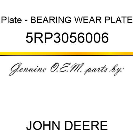 Plate - BEARING WEAR PLATE 5RP3056006