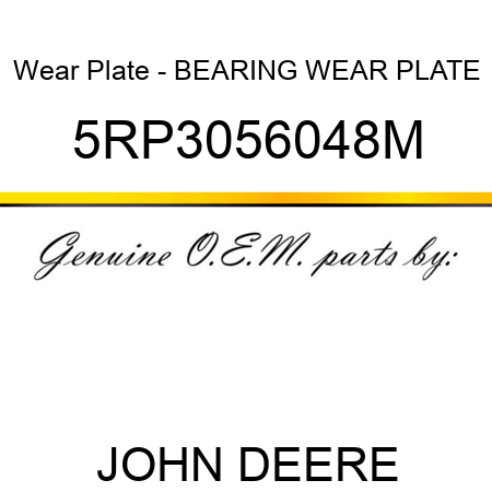 Wear Plate - BEARING WEAR PLATE 5RP3056048M