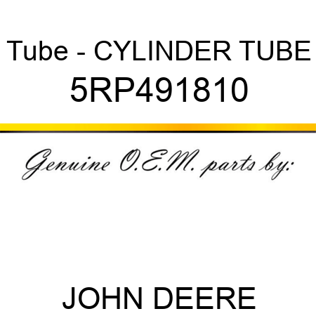 Tube - CYLINDER TUBE 5RP491810