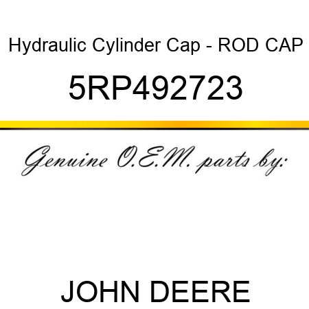 Hydraulic Cylinder Cap - ROD CAP 5RP492723