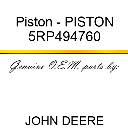 Piston - PISTON 5RP494760