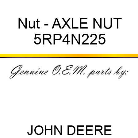 Nut - AXLE NUT 5RP4N225