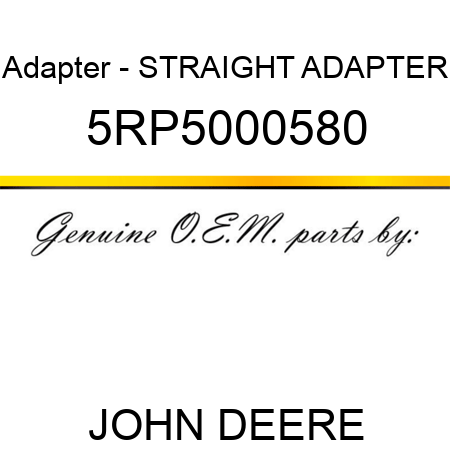 Adapter - STRAIGHT ADAPTER 5RP5000580