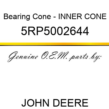 Bearing Cone - INNER CONE 5RP5002644