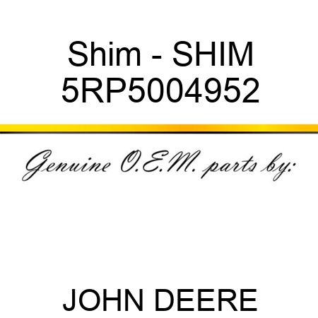 Shim - SHIM 5RP5004952