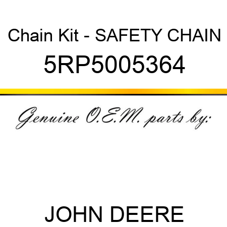 Chain Kit - SAFETY CHAIN 5RP5005364