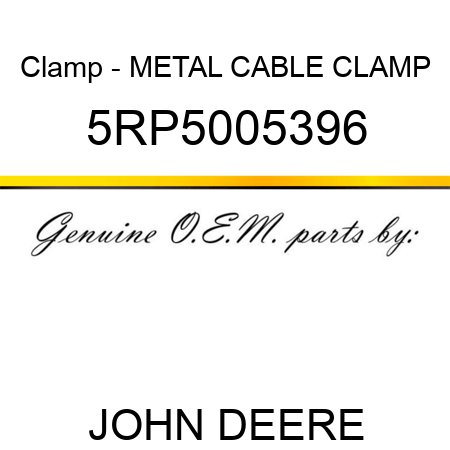Clamp - METAL CABLE CLAMP 5RP5005396