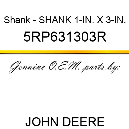 Shank - SHANK 1-IN. X 3-IN. 5RP631303R
