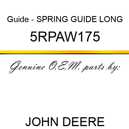 Guide - SPRING GUIDE LONG 5RPAW175