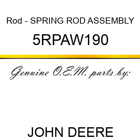 Rod - SPRING ROD ASSEMBLY 5RPAW190