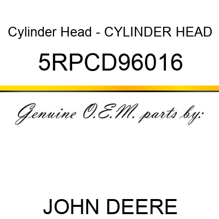 Cylinder Head - CYLINDER HEAD 5RPCD96016