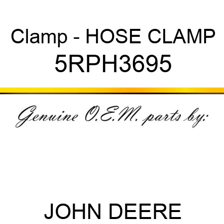 Clamp - HOSE CLAMP 5RPH3695