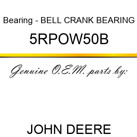 Bearing - BELL CRANK BEARING 5RPOW50B