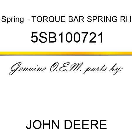 Spring - TORQUE BAR SPRING RH 5SB100721