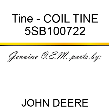 Tine - COIL TINE 5SB100722