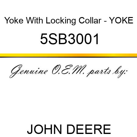 Yoke With Locking Collar - YOKE 5SB3001