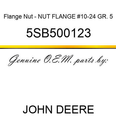 Flange Nut - NUT, FLANGE #10-24 GR. 5 5SB500123