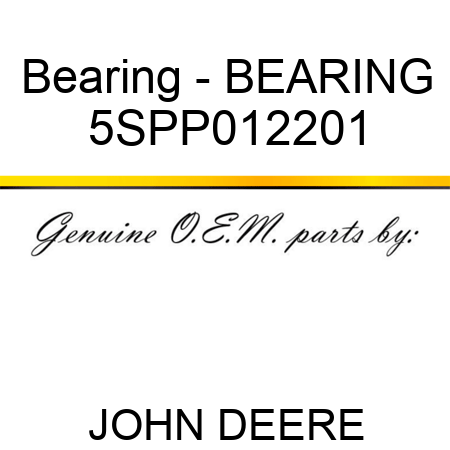 Bearing - BEARING 5SPP012201
