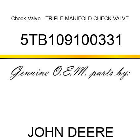 Check Valve - TRIPLE MANIFOLD CHECK VALVE 5TB109100331