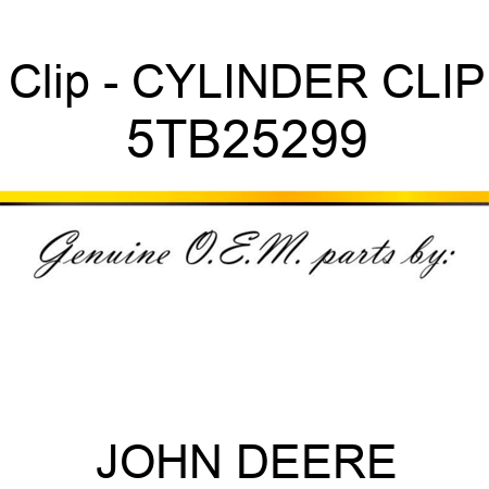 Clip - CYLINDER CLIP 5TB25299