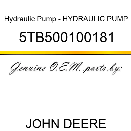 Hydraulic Pump - HYDRAULIC PUMP 5TB500100181