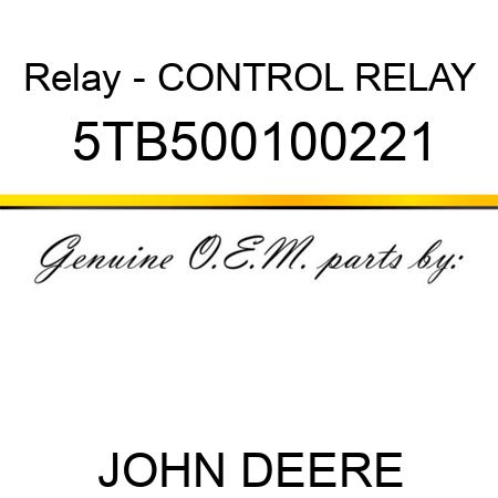 Relay - CONTROL RELAY 5TB500100221