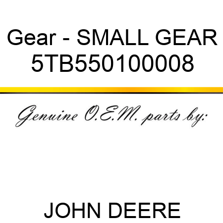 Gear - SMALL GEAR 5TB550100008