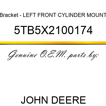 Bracket - LEFT FRONT CYLINDER MOUNT 5TB5X2100174