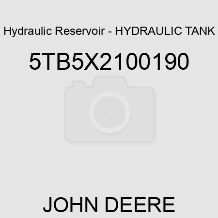 Hydraulic Reservoir - HYDRAULIC TANK 5TB5X2100190