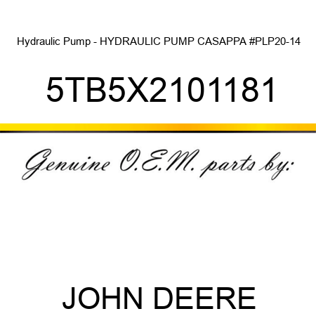Hydraulic Pump - HYDRAULIC PUMP CASAPPA #PLP20-14 5TB5X2101181