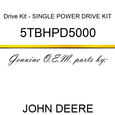Drive Kit - SINGLE POWER DRIVE KIT 5TBHPD5000