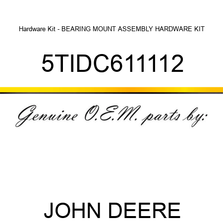 Hardware Kit - BEARING MOUNT ASSEMBLY HARDWARE KIT 5TIDC611112