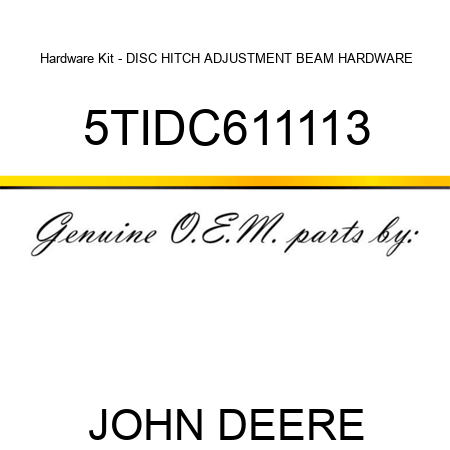 Hardware Kit - DISC HITCH ADJUSTMENT BEAM HARDWARE 5TIDC611113