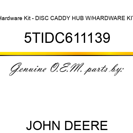 Hardware Kit - DISC CADDY HUB W/HARDWARE KIT 5TIDC611139