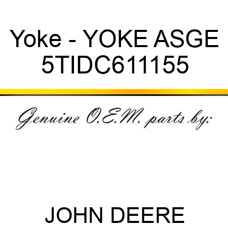 Yoke - YOKE ASGE 5TIDC611155